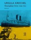eBook: Shanghai fern von wo