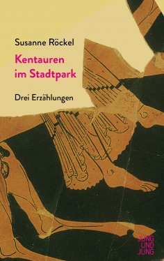 eBook: Kentauren im Stadtpark