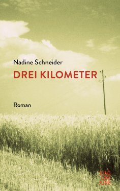 eBook: Drei Kilometer