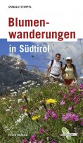 ebook: Blumenwanderungen in Südtirol