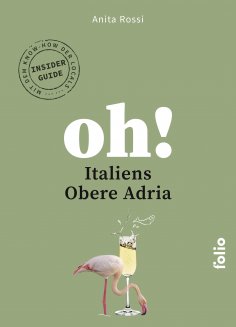 eBook: Oh! Italiens Obere Adria