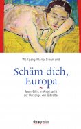 eBook: Schäm dich, Europa!