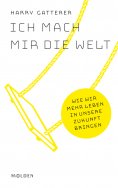 ebook: Ich mach mir die Welt