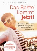ebook: Das Beste kommt jetzt!
