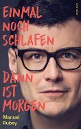 eBook: Einmal noch schlafen, dann ist morgen