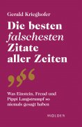 ebook: Die besten falschesten Zitate aller Zeiten