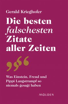 ebook: Die besten falschesten Zitate aller Zeiten