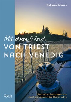 eBook: Mit dem Wind von Triest nach Venedig