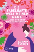 eBook: Die fabelhafte Welt meiner Mama