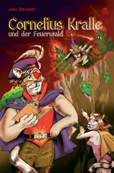ebook: Cornelius Kralle und der Feuerwald