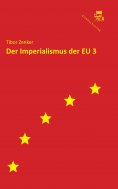 ebook: Der Imperialismus der EU 3