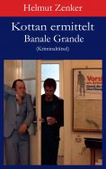 eBook: Kottan ermittelt: Banale Grande