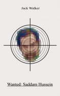 eBook: Wanted: Saddam Hussein
