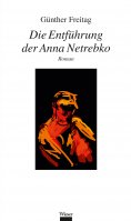 ebook: Die Entführung der Anna Netrebko