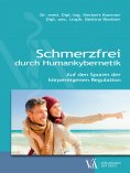 eBook: Schmerzfrei durch Humankybernetik
