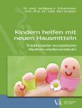 eBook: Kindern helfen mit neuen Hausmitteln