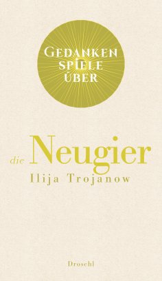 eBook: Gedankenspiele über die Neugier