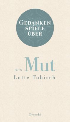 eBook: Gedankenspiele über den Mut