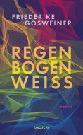 ebook: Regenbogenweiß