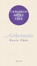 eBook: Gedankenspiele über das Geheimnis