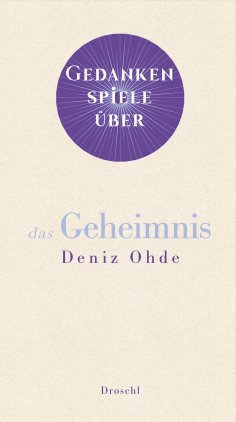 eBook: Gedankenspiele über das Geheimnis