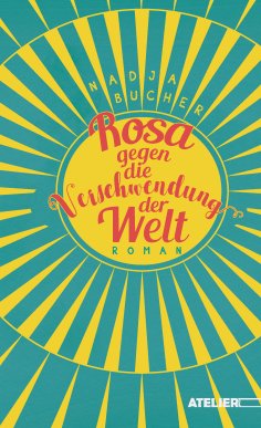 eBook: Rosa gegen die Verschwendung der Welt