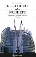 eBook: Gleichheit oder Freiheit?