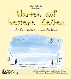 eBook: Warten auf bessere Zeiten - Ein Geschenkbuch in der Pandemie mit Passagen aus "Das Dekameron" von Gi