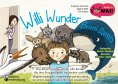 eBook: Willi Wunder - Das Bilder-Erzählbuch für alle Kinder, die ihre Einzigartigkeit entdecken wollen / Vi