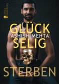 eBook: Glückselig Sterben