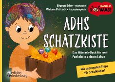 eBook: ADHS Schatzkiste - Das Mitmach-Buch für mehr Funkeln in deinem Leben - Mit superguten Tipps für Schu