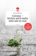 ebook: Corona - Nichts wird mehr sein wie es war. Life is a Story