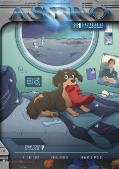 ebook: ASTRO S1 - Part 7: The Red Boot, Unbelievable, Unwanted Access