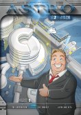 eBook: ASTRO S2 - Part 1: The Corporation, The Embassy, Alpha and Beta