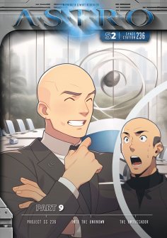 eBook: ASTRO S2 - Part 9: Project SS 236, Into the Unknown, The Ambassador