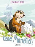 eBook: Komm kuscheln, kleines Murmeltier!