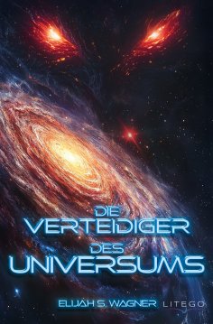 eBook: Die Verteidiger des Universums