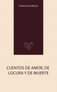 eBook: Cuentos de Amor, de Locura y de Muerte