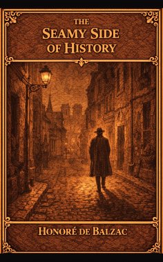 ebook: The Seamy Side of History