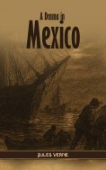 ebook: A Drama in Mexico