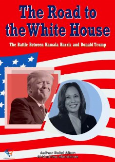 eBook: The Road to the White House