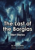 eBook: The Last of the Borgias