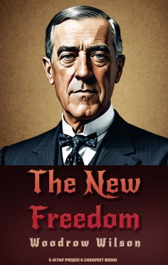 ebook: The New Freedom