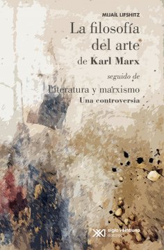 ebook: La filosofía del arte de Karl Marx