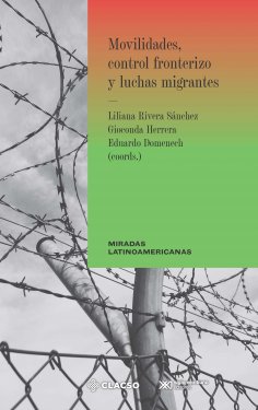 eBook: Movilidades, control fronterizo y luchas migrantes