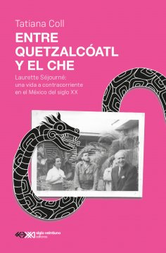 ebook: Entre Quetzalcóatl y el Che