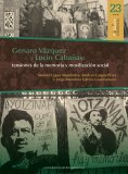 ebook: Genaro Vázquez y Lucio Cabañas: tensiones de la memoria y movilización social