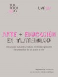 ebook: Arte + Educación en Tlatelolco