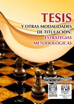 ebook: Tesis y otras modalidad de titulación: Estrategias metodológicas