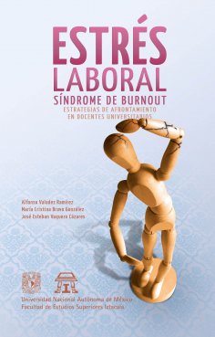 eBook: Estrés laboral. Síndrome de Burnout. Estrategias de afrontamiento en docentes universitarios